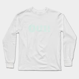 oui mint Long Sleeve T-Shirt